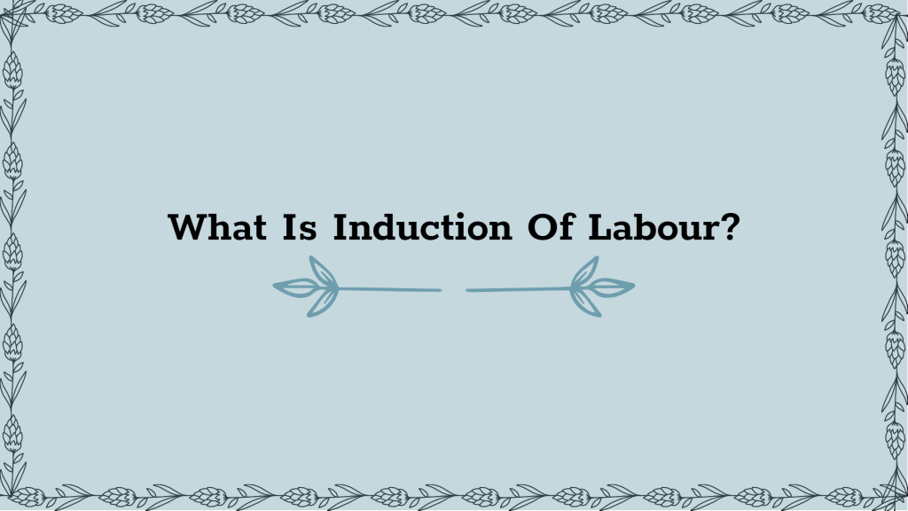 Induction of labour